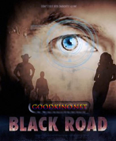 Темная дорога / Black Road (2016)