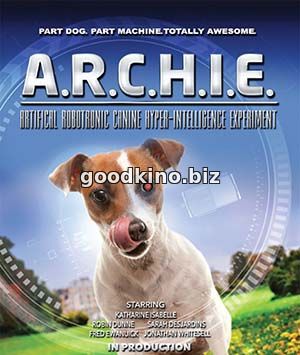 Арчи / A.R.C.H.I.E. (2016)